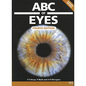 ABC of Eyes | P T Khaw, P Shah, A R Elkington